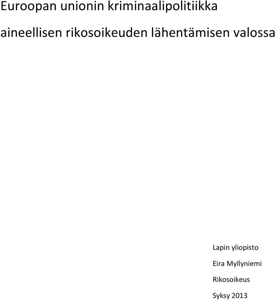 rikosoikeuden lähentämisen valossa