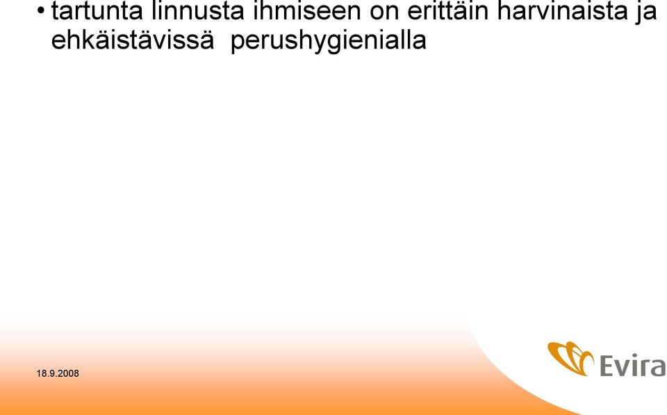 harvinaista ja