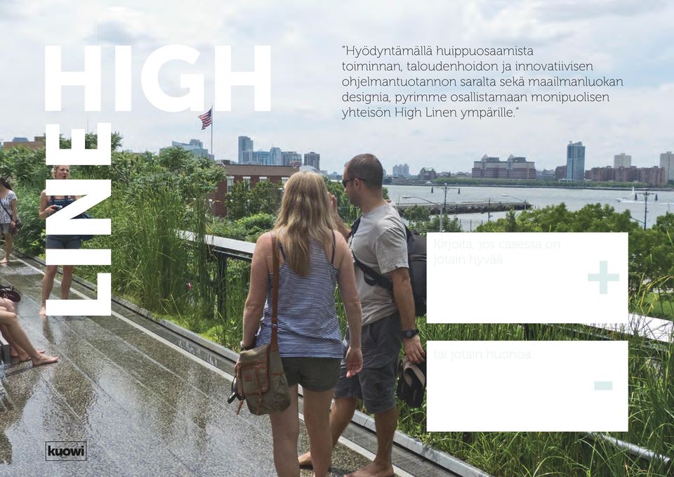 designia, pyrimme osallistamaan monipuolisen yhteisön High Linen