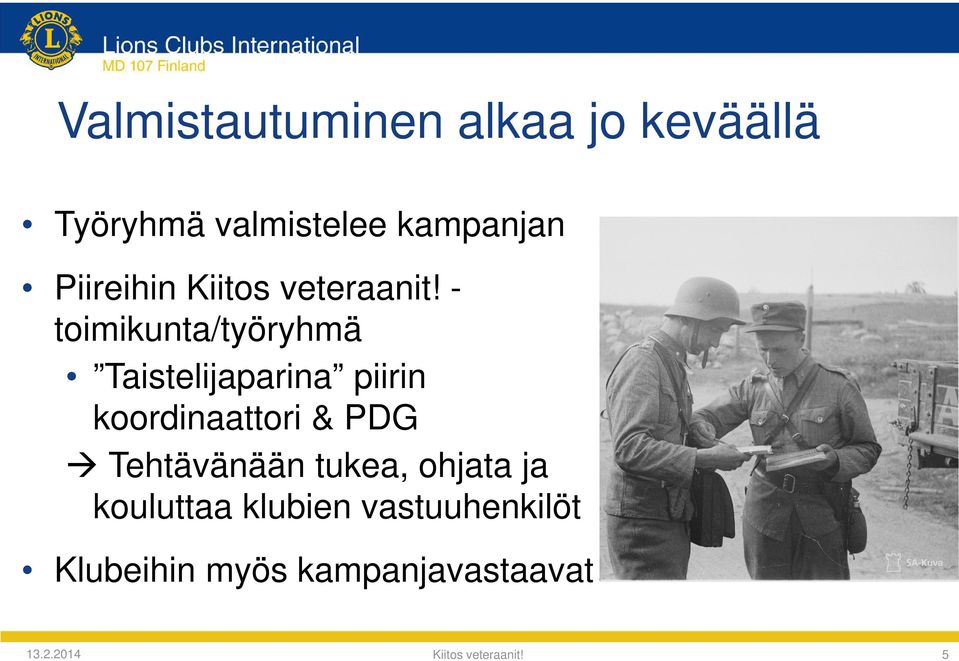 - toimikunta/työryhmä Taistelijaparina piirin koordinaattori &