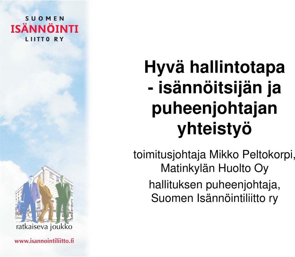 Mikko Peltokorpi, Matinkylän Huolto Oy