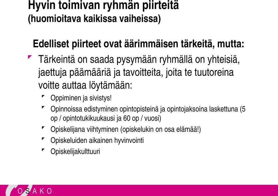 löytämään: Oppiminen ja sivistys!