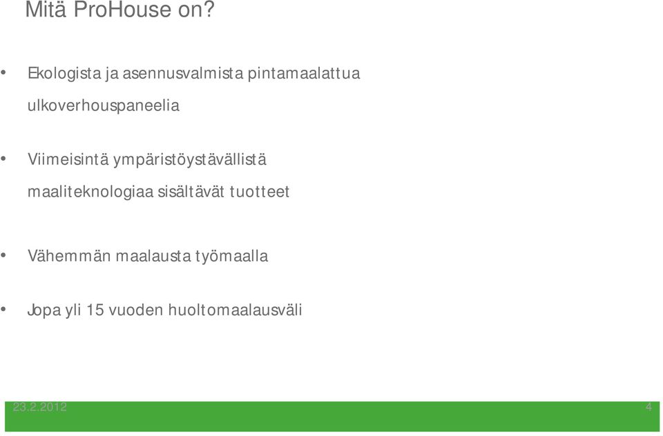 ulkoverhouspaneelia Viimeisintä ympäristöystävällistä