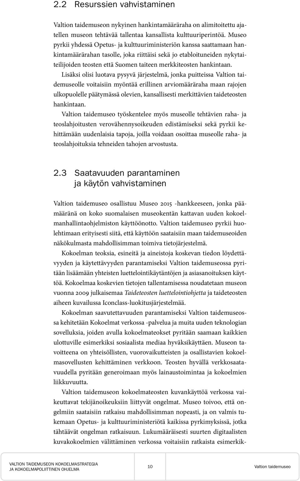 hankintaan.