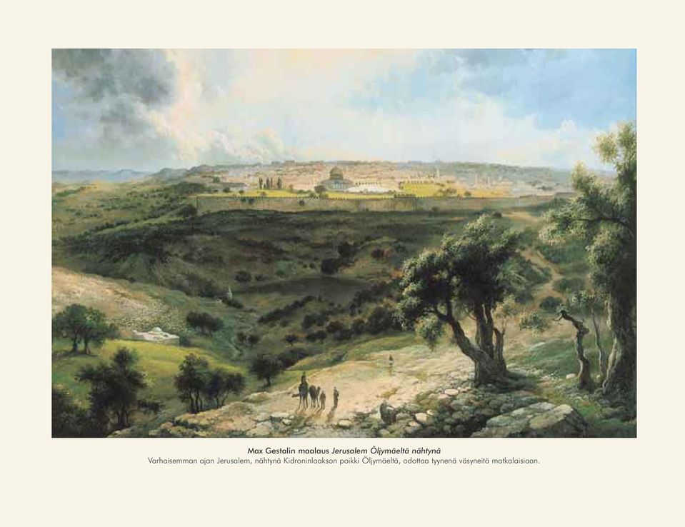 Jerusalem, nähtynä Kidroninlaakson