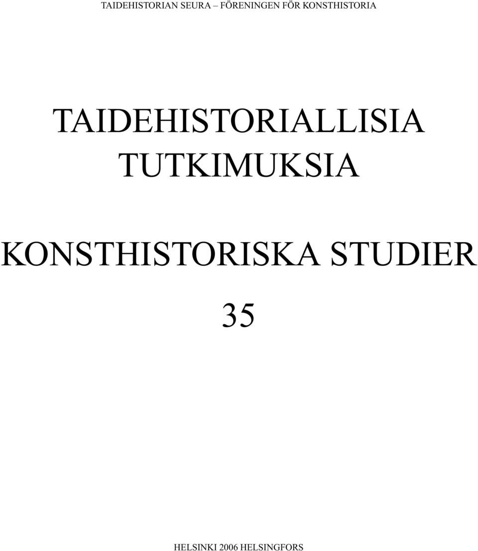 TAIDEHISTORIALLISIA TUTKIMUKSIA