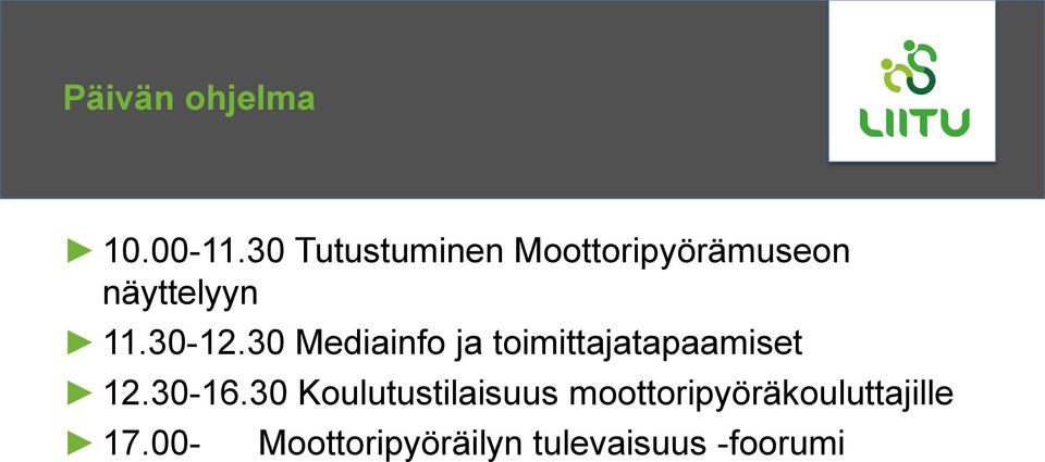 30-12.30 Mediainfo ja toimittajatapaamiset 12.30-16.