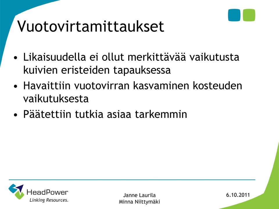 tapauksessa Havaittiin vuotovirran kasvaminen