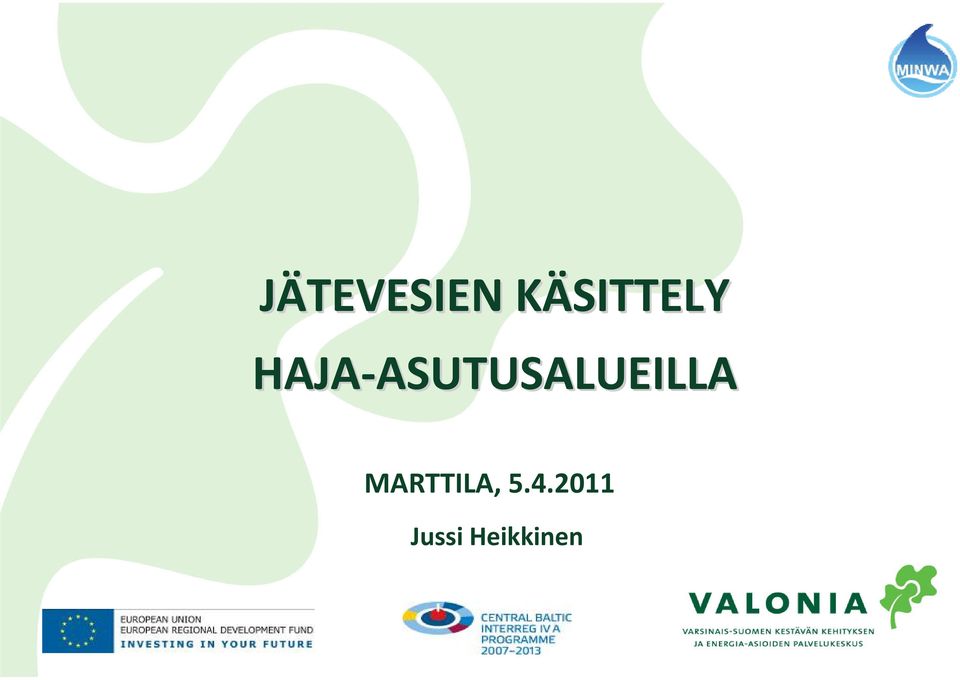 ASUTUSALUEILLA