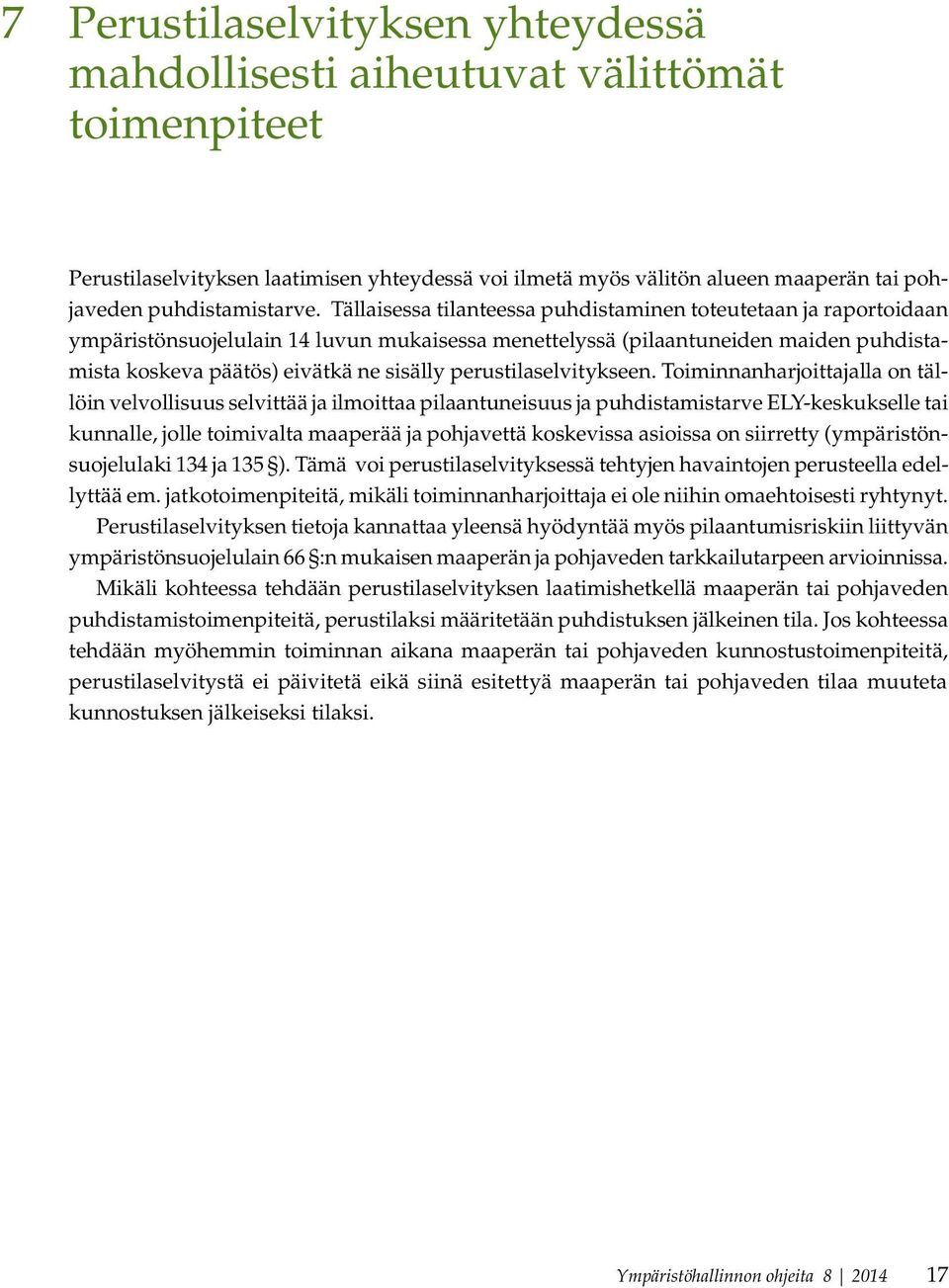 perustilaselvitykseen.