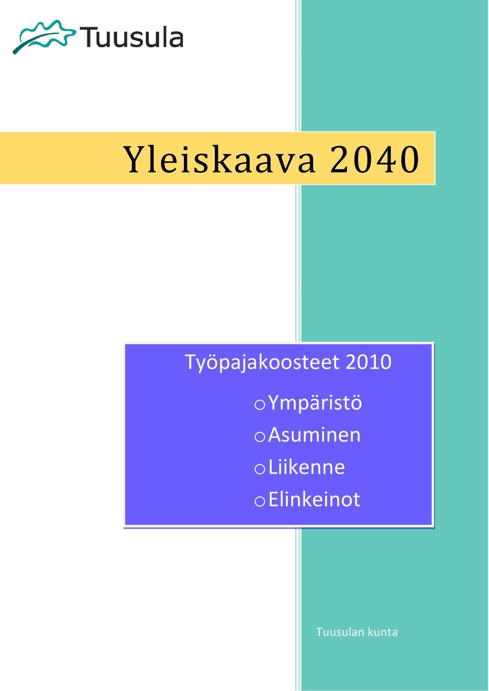 Ympäristö o Asuminen o