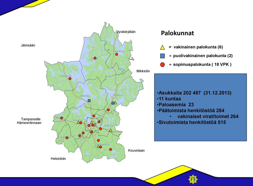 Hämeenlinnaan Asukkaita 202 487 (31.12.
