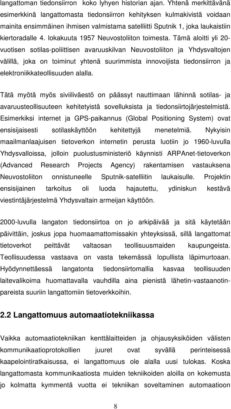 lokakuuta 1957 Neuvostoliiton toimesta.