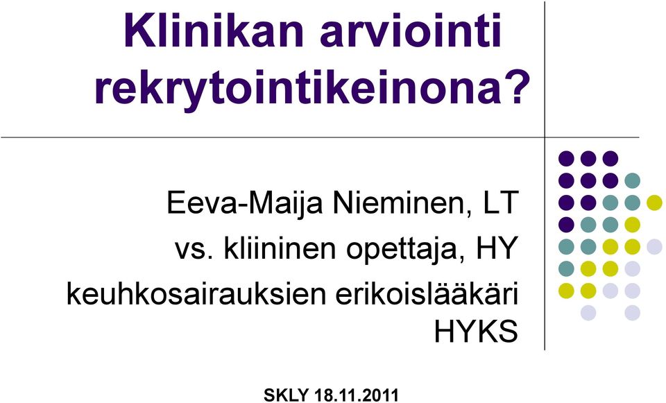 Eeva-Maija Nieminen, LT vs.