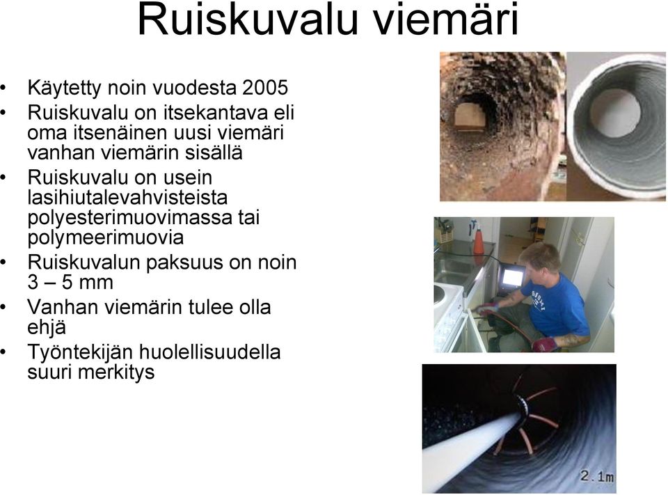 lasihiutalevahvisteista polyesterimuovimassa tai polymeerimuovia Ruiskuvalun