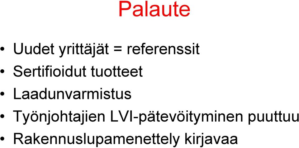 Laadunvarmistus Työnjohtajien