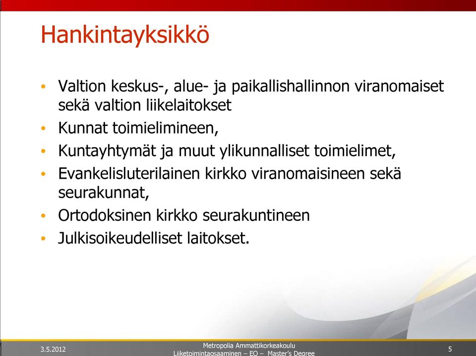 ylikunnalliset toimielimet, Evankelisluterilainen kirkko viranomaisineen