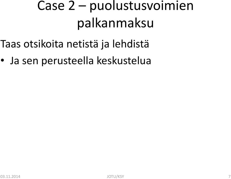 netistä ja lehdistä Ja sen