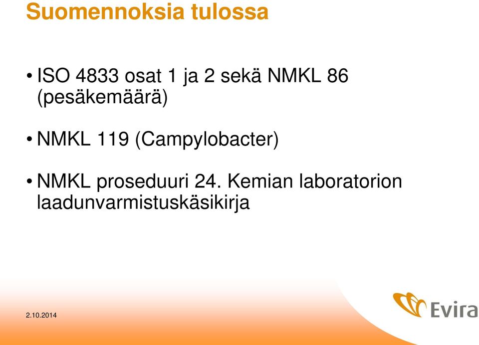 (Campylobacter) NMKL proseduuri 24.