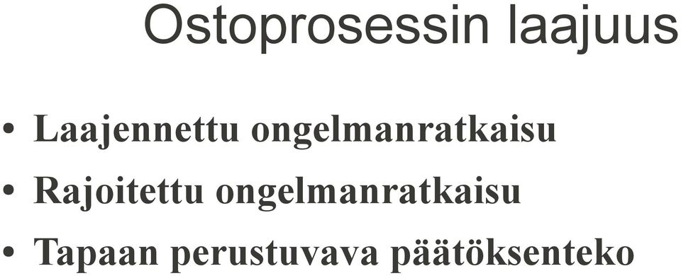 ongelmanratkaisu Rajoitettu