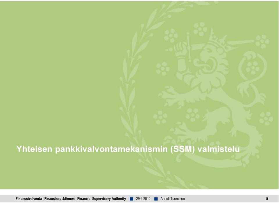 valmistelu Finanssivalvonta