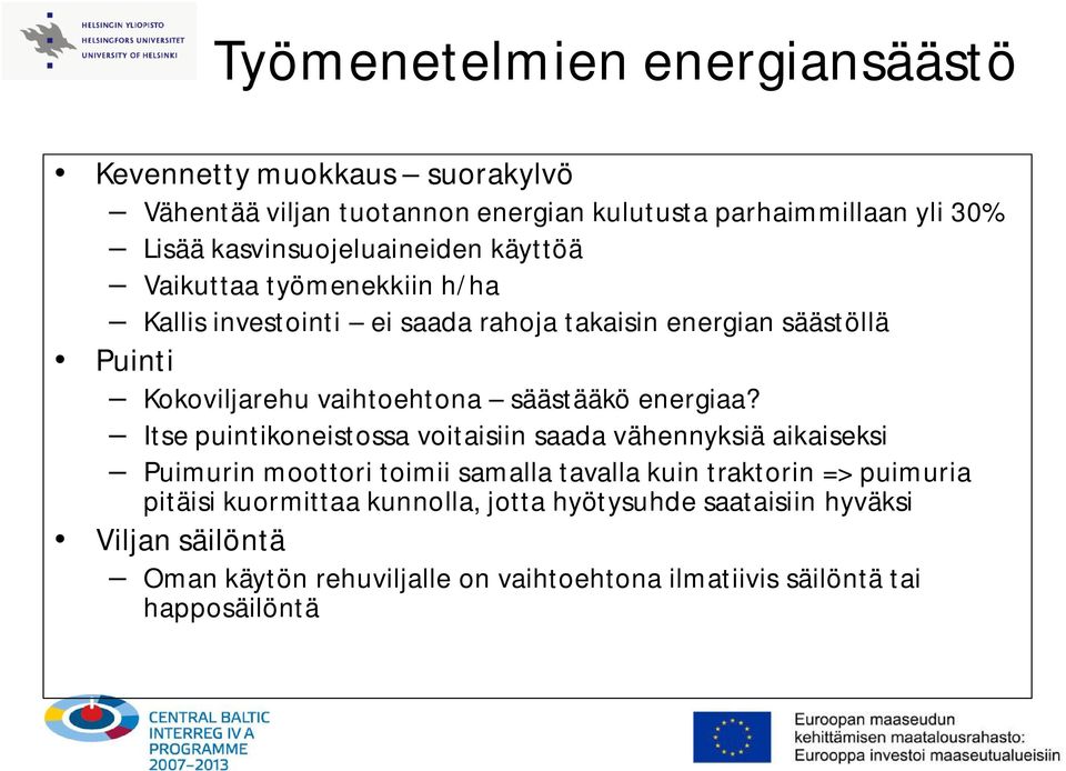 vaihtoehtona säästääkö energiaa?