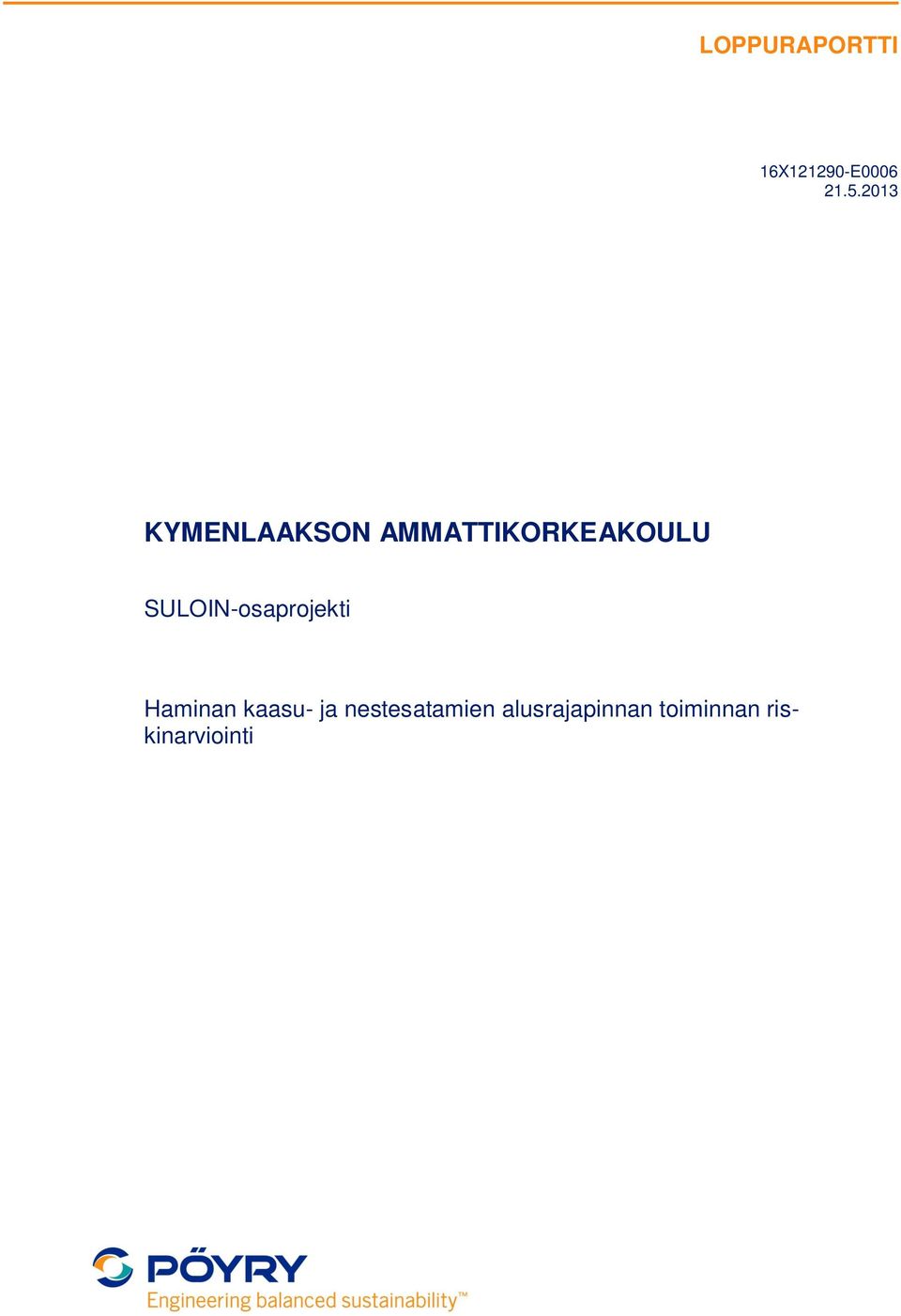 SULOIN-osaprojekti Haminan kaasu- ja
