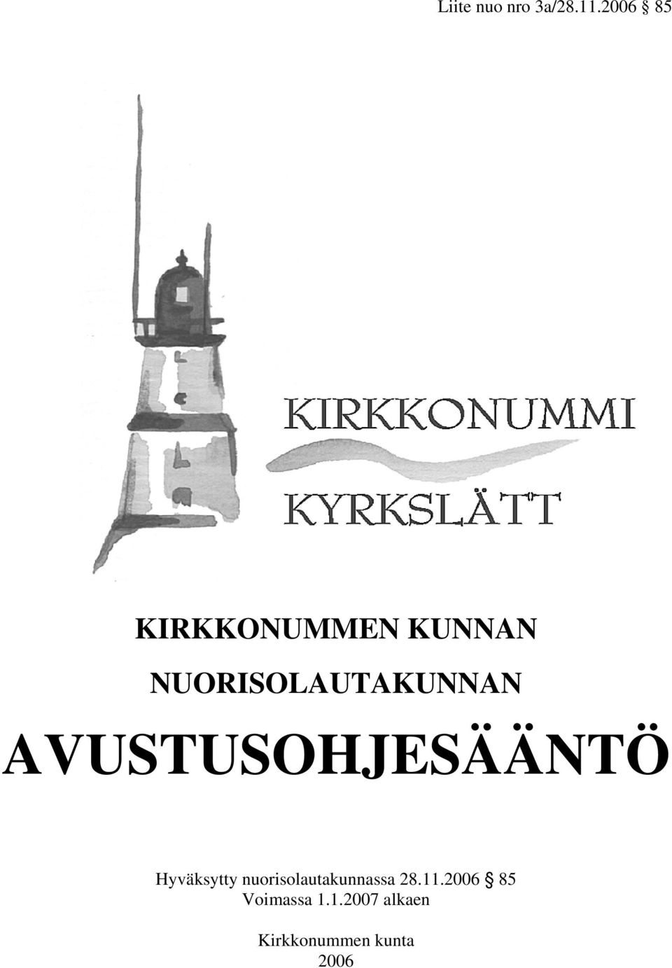 NUORISOLAUTAKUNNAN AVUSTUSOHJESÄÄNTÖ