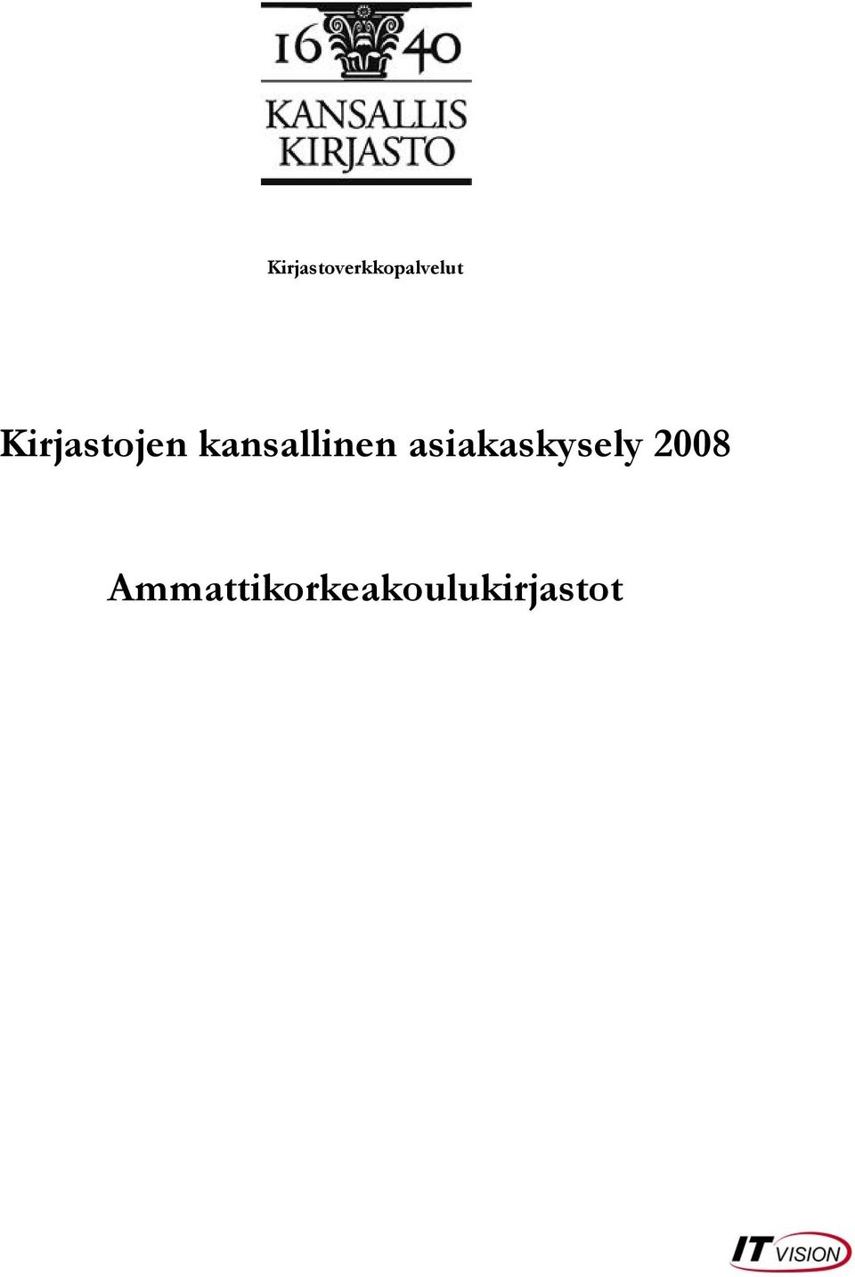 asiakaskysely 2008