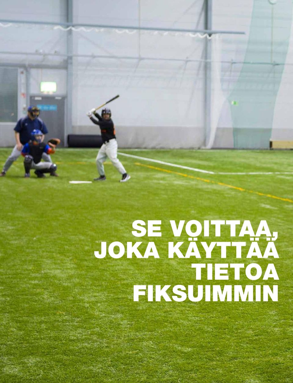 joka käyttää