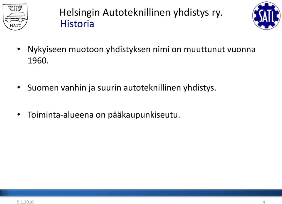 Suomen vanhin ja suurin autoteknillinen