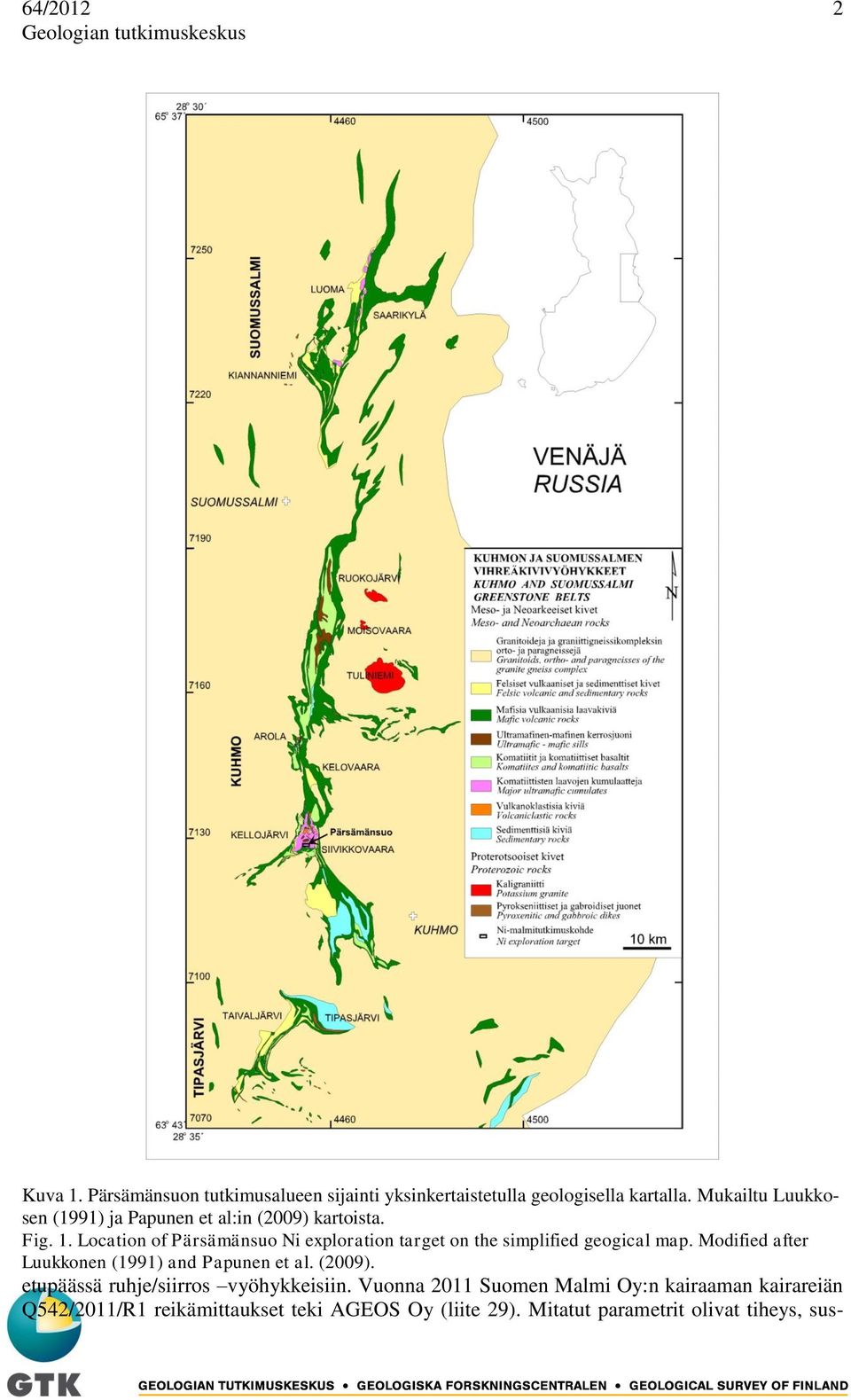 Location of Pärsämänsuo Ni exploration target on the simplified geogical map. Modified after Luukkonen (1991) and Papunen et al.