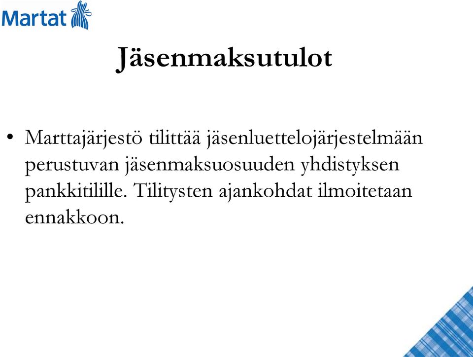 jäsenmaksuosuuden yhdistyksen