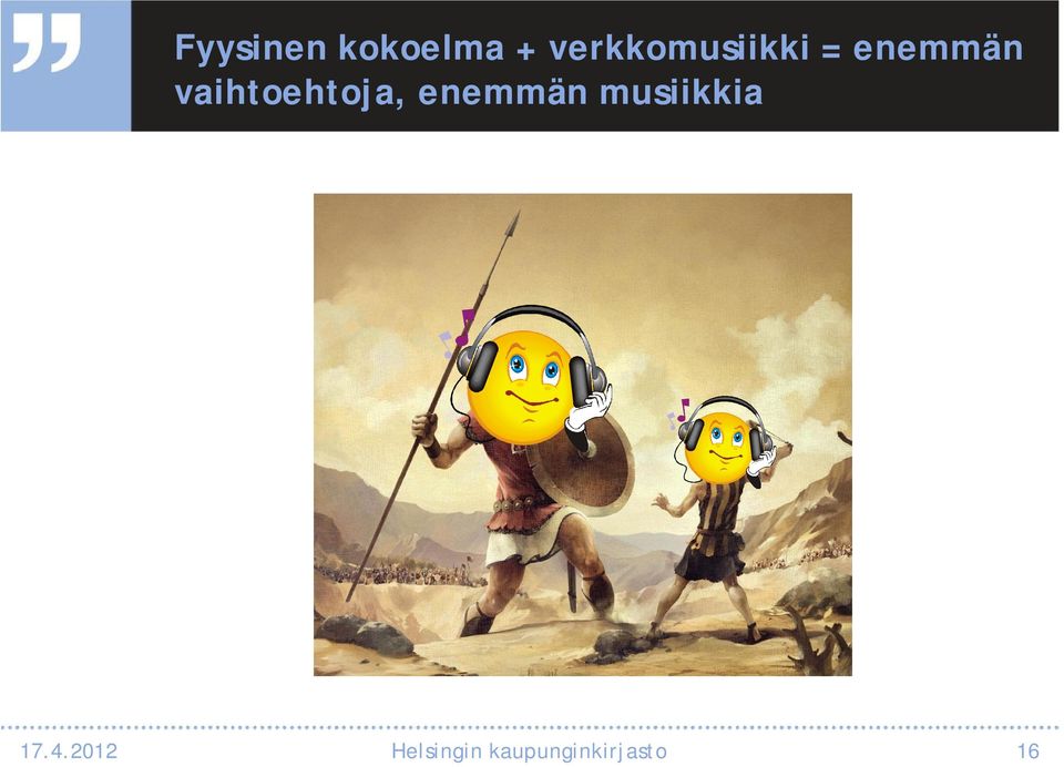 vaihtoehtoja, enemmän