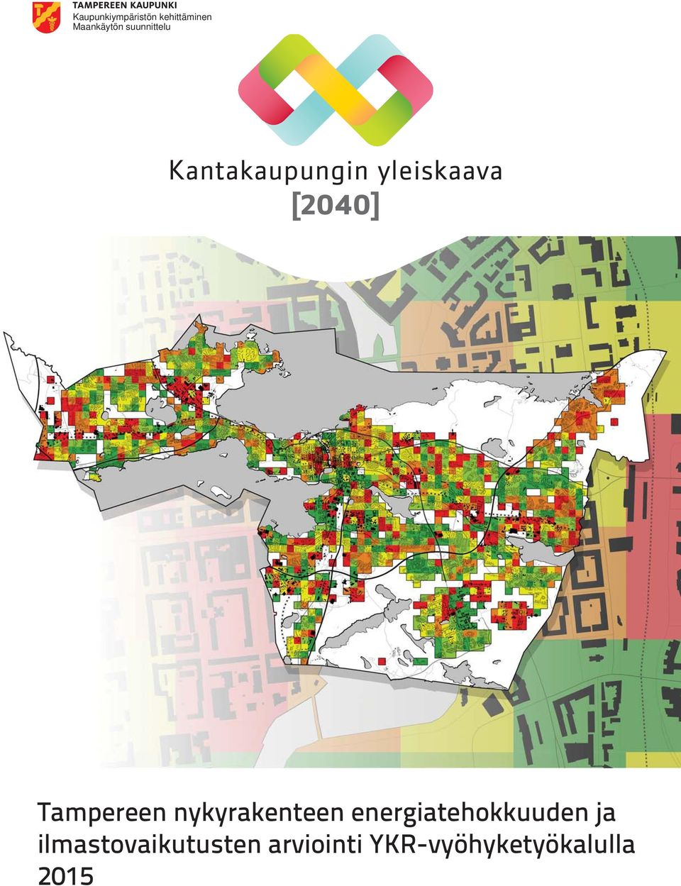 nykyrakenteen energiatehokkuuden ja