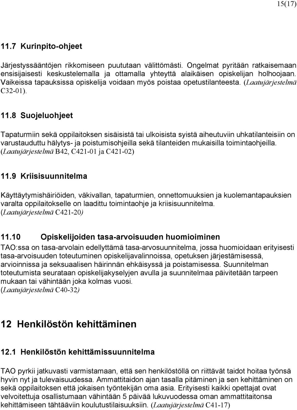 (Laatujärjestelmä C32-01). 11.