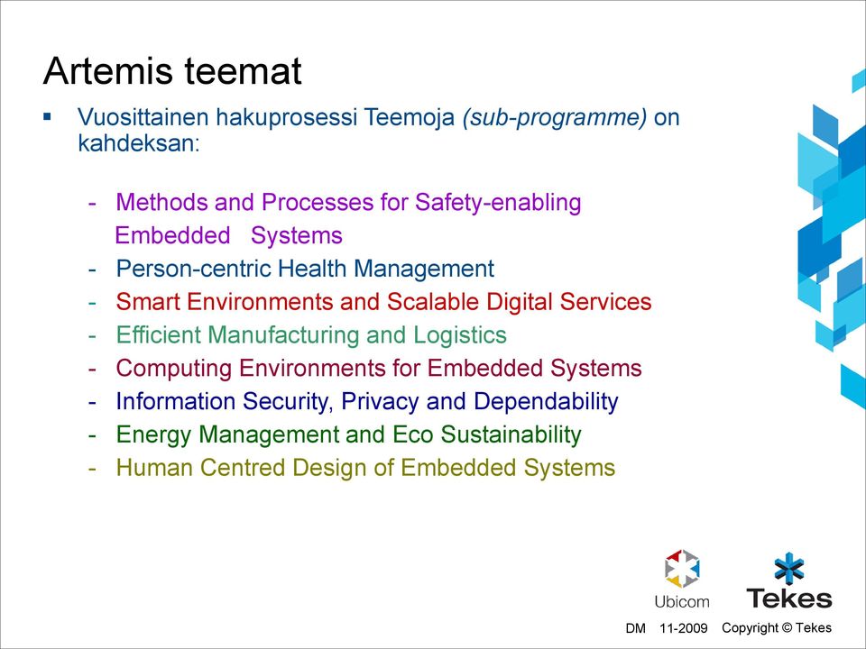 Services - Efficient Manufacturing and Logistics - Computing Environments for Embedded Systems - Information