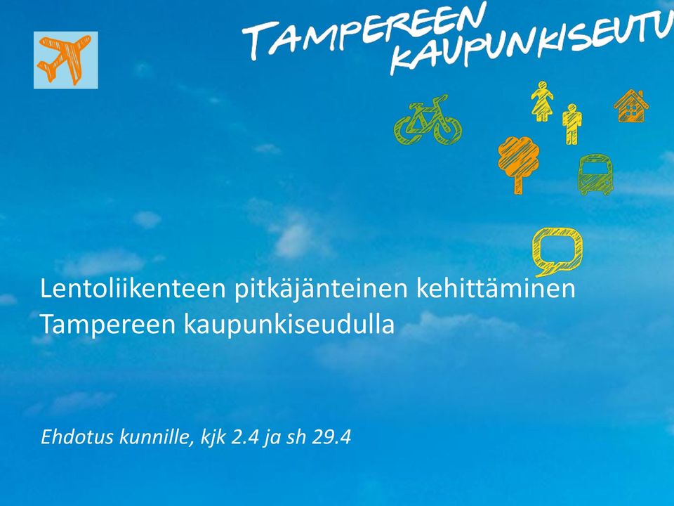 kehittäminen Tampereen