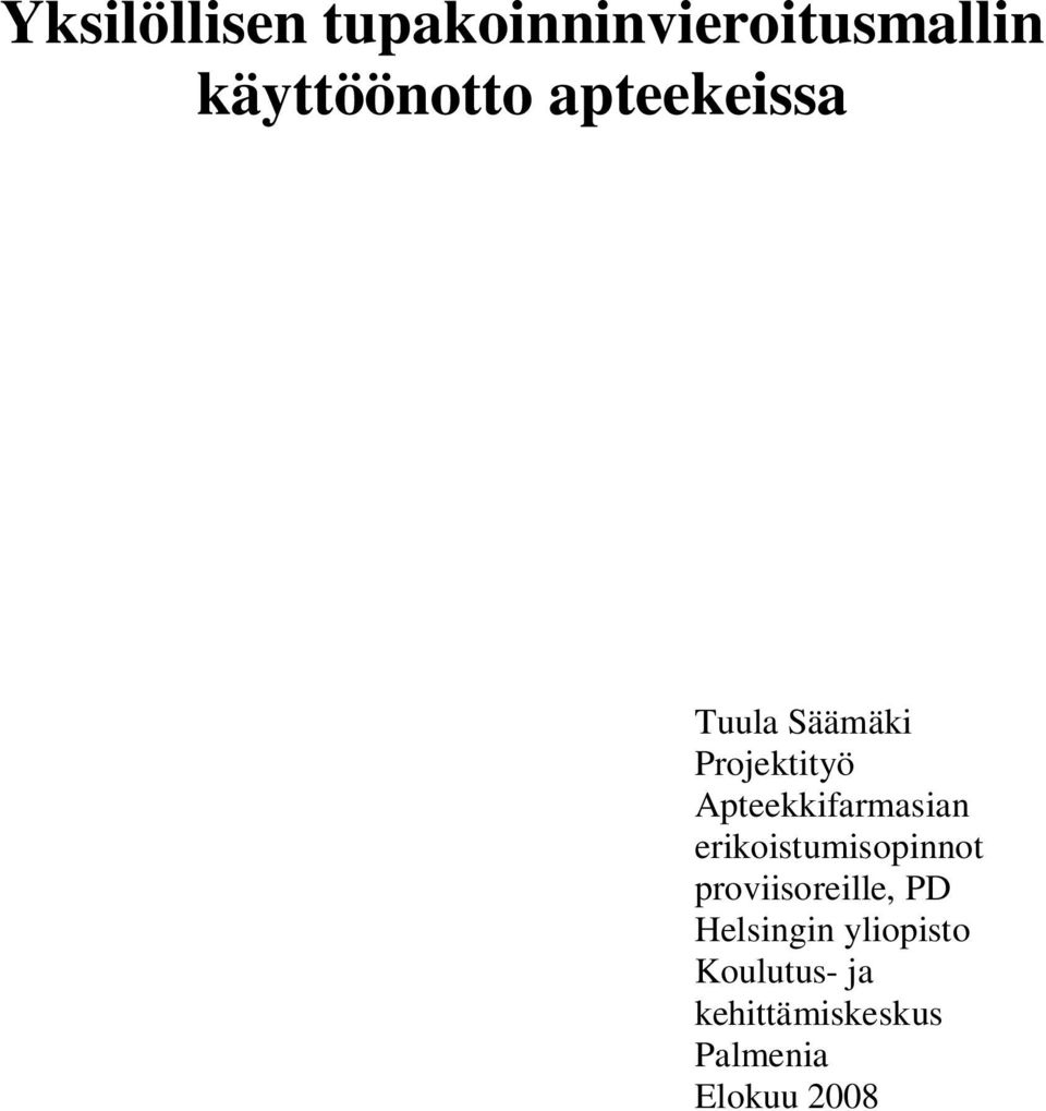 Apteekkifarmasian erikoistumisopinnot proviisoreille,