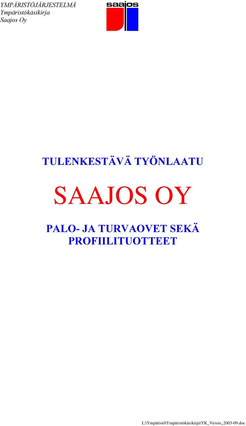 SAAJOS OY