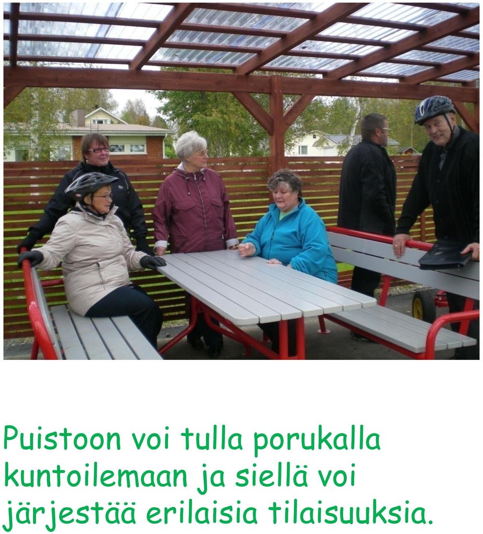 ja siellä voi