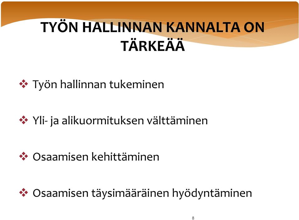 alikuormituksen välttäminen Osaamisen