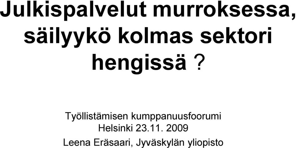 Työllistämisen kumppanuusfoorumi