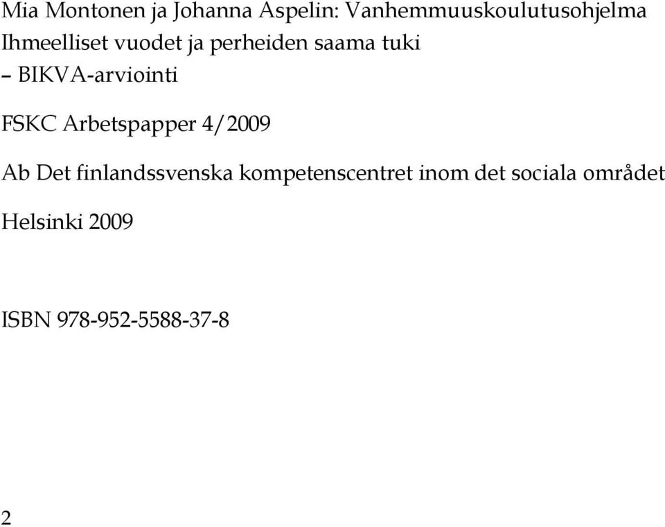 FSKC Arbetspapper 4/2009 Ab Det finlandssvenska