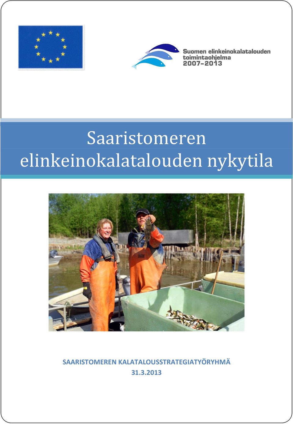 nykytila SAARISTOMEREN