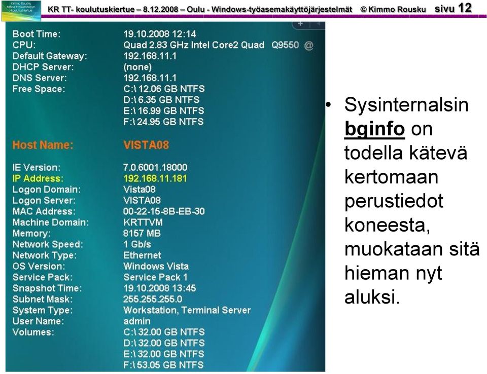 Kimmo Rousku sivu 12 Sysinternalsin bginfo on