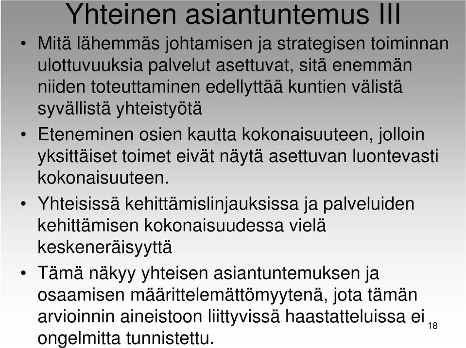 luontevasti kokonaisuuteen.