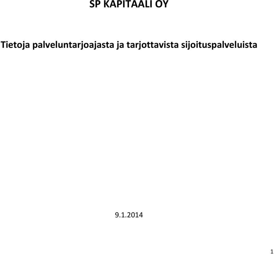 palveluntarjoajasta ja