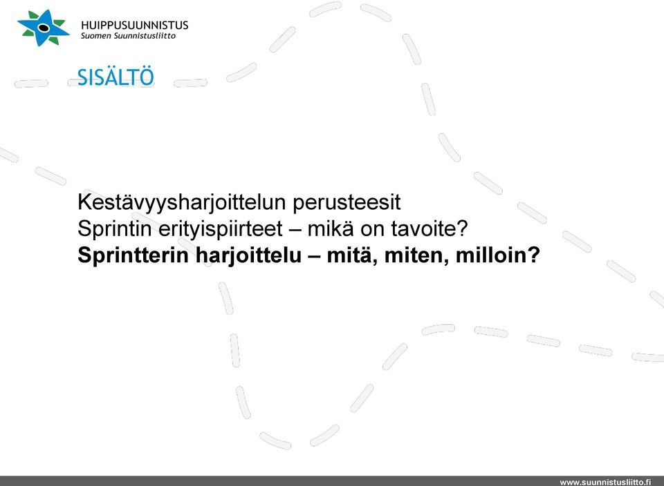 erityispiirteet mikä on tavoite?