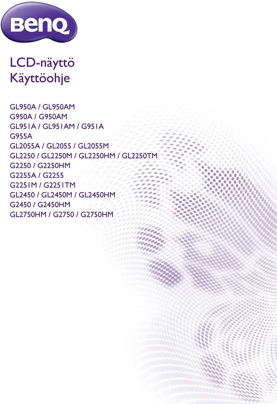 GL2250HM / GL2250TM G2250 / G2250HM G2255A / G2255 G2251M / G2251TM